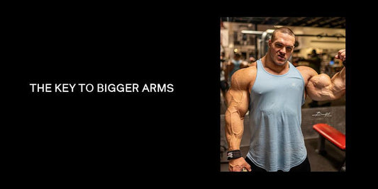 The key to bigger Arms
