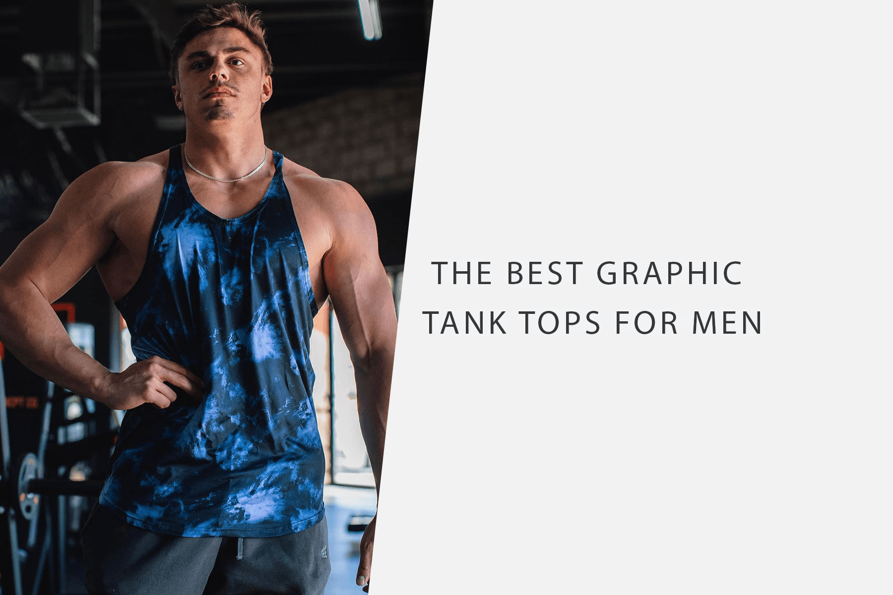 The Best Graphic Tank Tops For Men – Jed North
