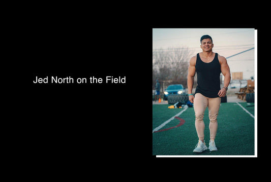 Jed North on the Field